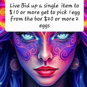 Like! Live Extra Egg Game Show Bid Up Low Start to $10 & up 1 Egg $20 up 2 Eggs